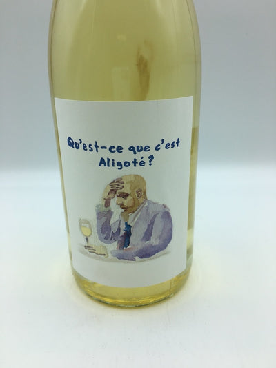 Qu’est-ce Que C’est Aligote? Unfiltered Aligote 750ML V